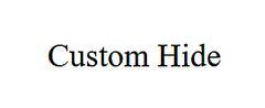 Custom Hide